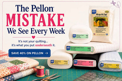 The Pellon Mistake We See Every Week