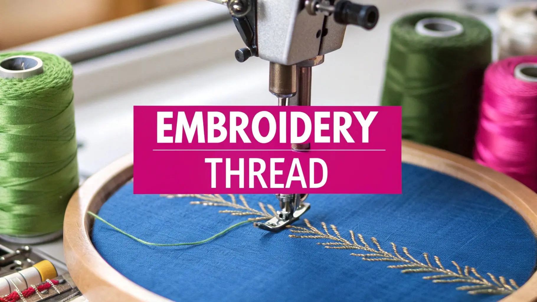 A-Crafter-s-Guide-to-Thread-for-Embroidery-Machines Linda's Electric Quilters