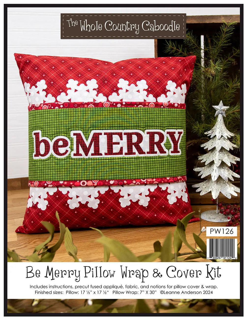 Be Merry Pillow Wrap & Cover Kit - Linda's Electric Quilters
