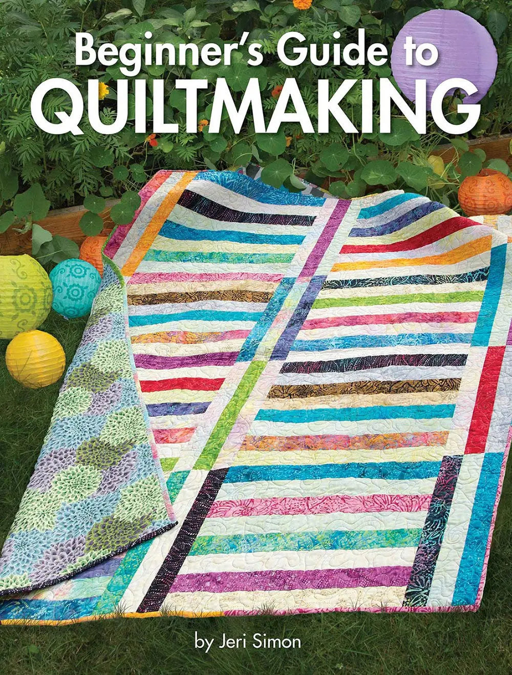Beginner's Guide to Quiltmaking - Linda's Electric Quilters