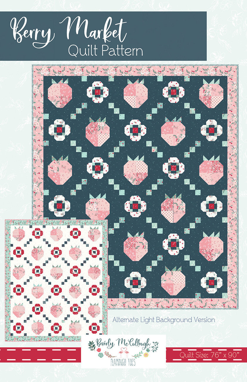 Berry Market Quilt Pattern - Linda's Electric Quilters