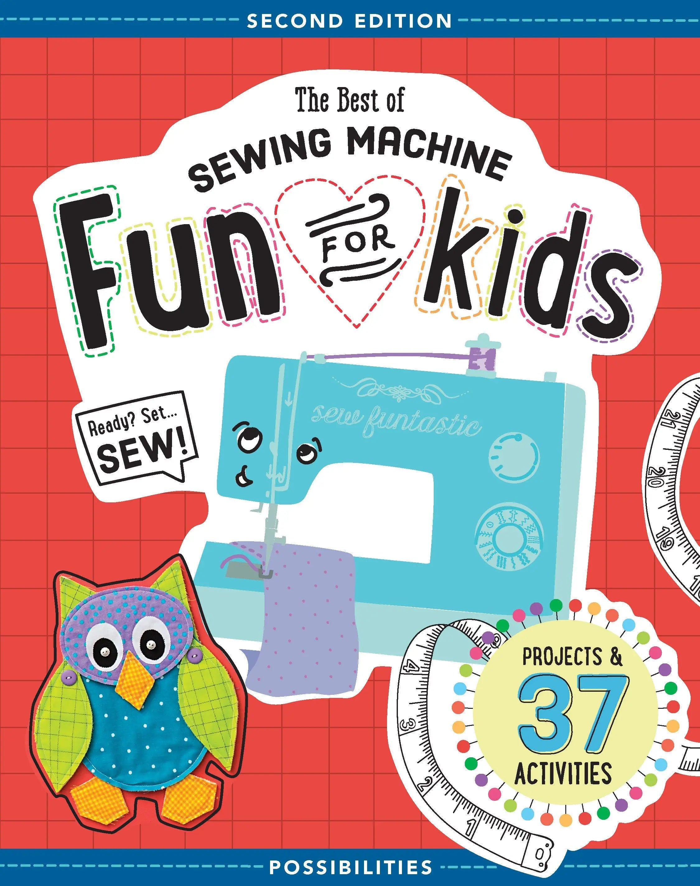 Best of Sewing Machine Fun for Kids, Second Edition - Linda's Electric Quilters