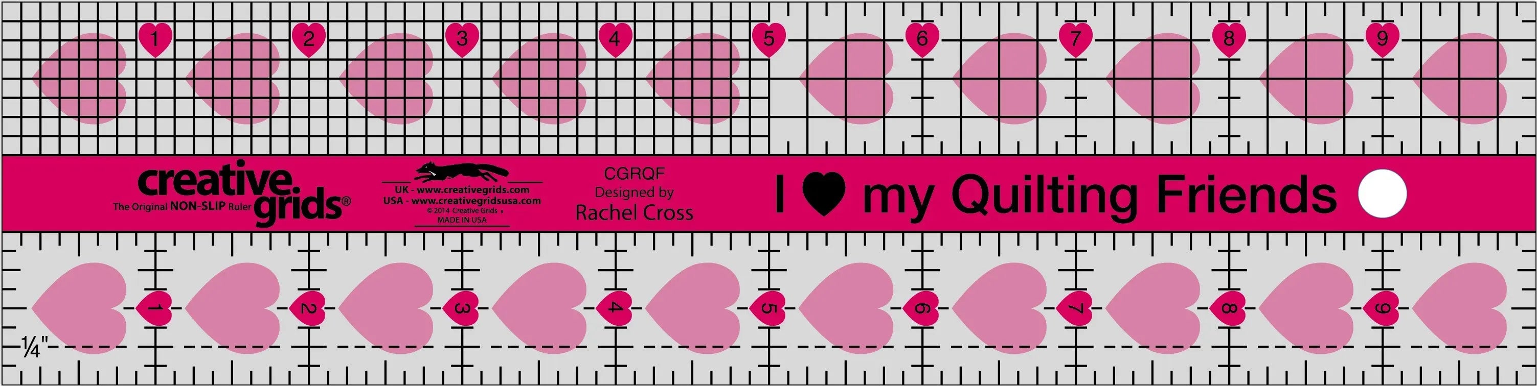Creative Grids I Love My Quilt Friends Quilt Ruler 2-1/2in x 10in - Linda's Electric Quilters