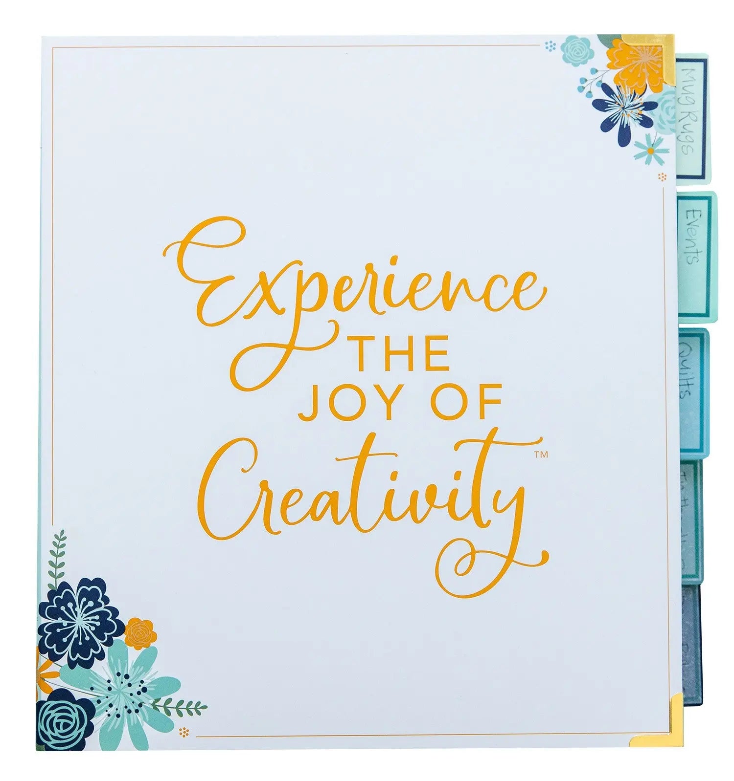 Experience the Joy of Creativity Binder - Linda's Electric Quilters