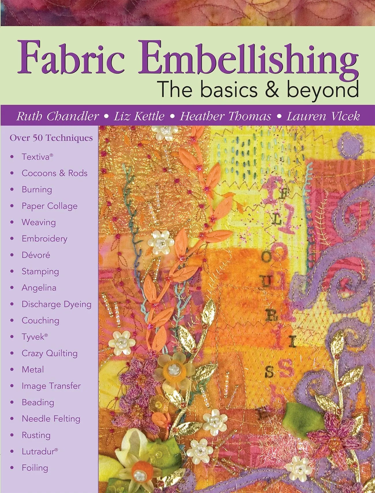 Fabric Embellishing The Basics & Beyond - Linda's Electric Quilters