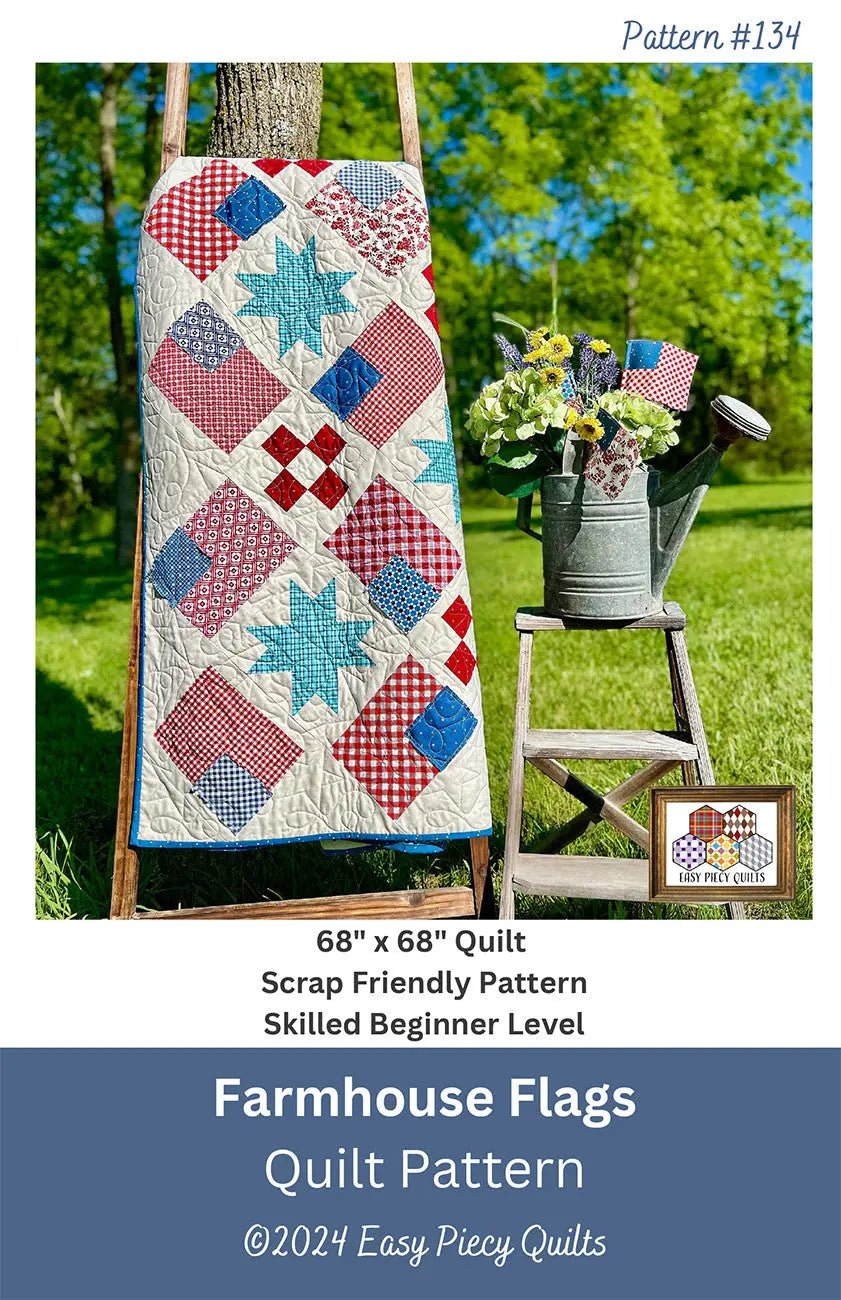 Farmhouse Flags Quilt Pattern - Linda's Electric Quilters
