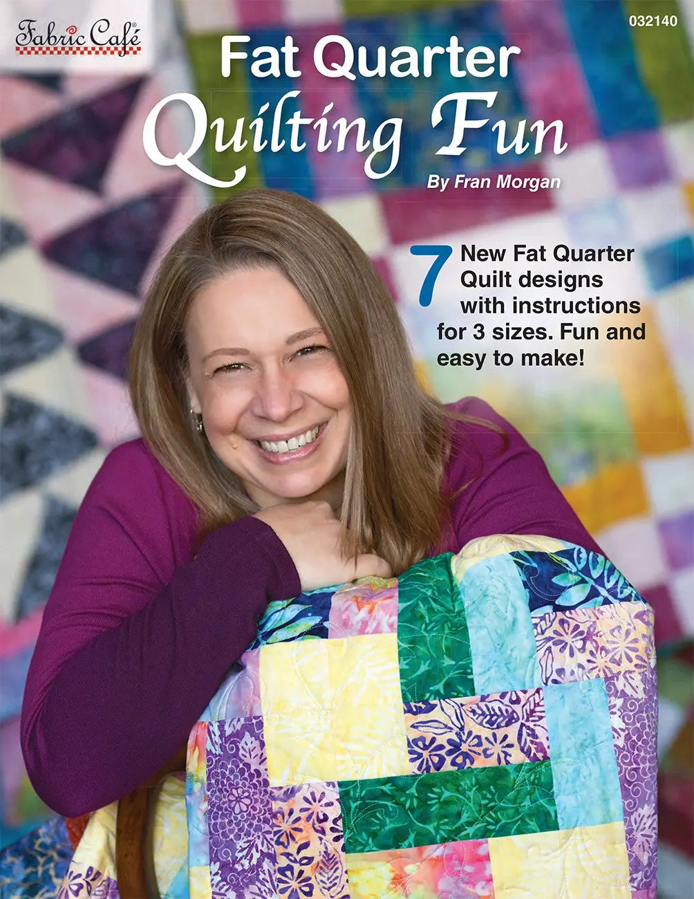 Fat Quarter Quilting Fun - Linda's Electric Quilters