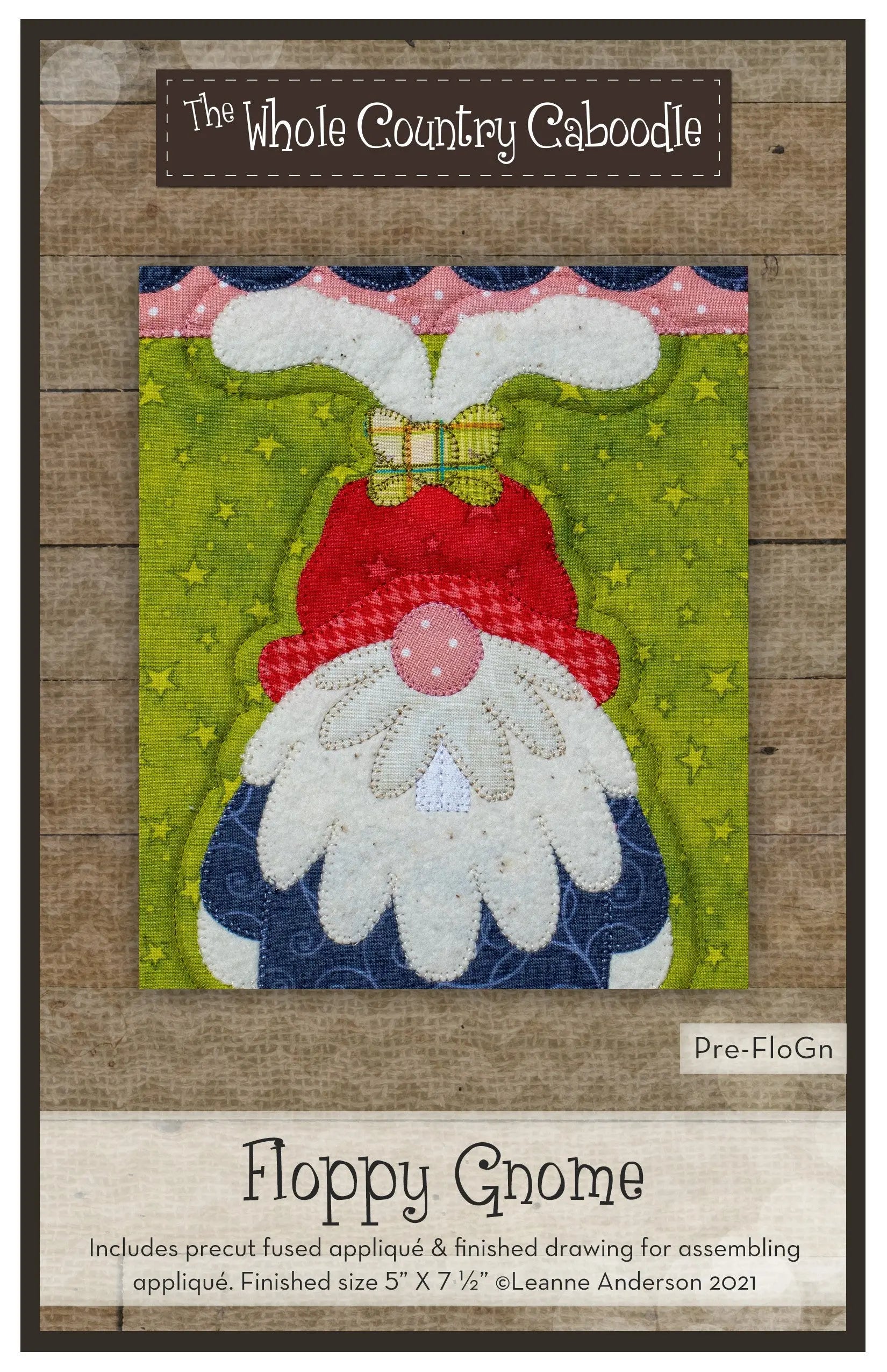 Floppy Gnome Precut Fused Applique Pack - Linda's Electric Quilters