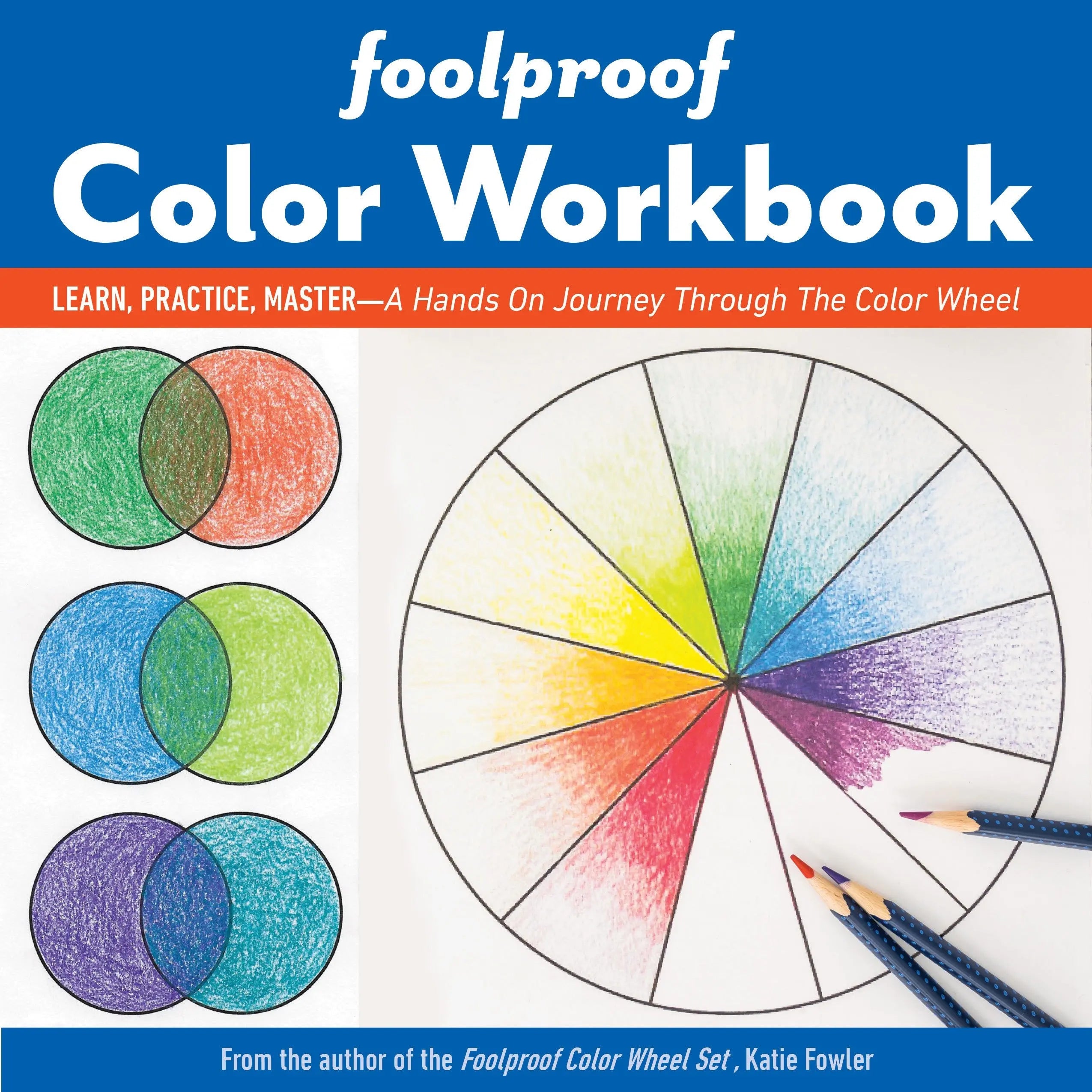 Foolproof Color Workbook - Linda's Electric Quilters