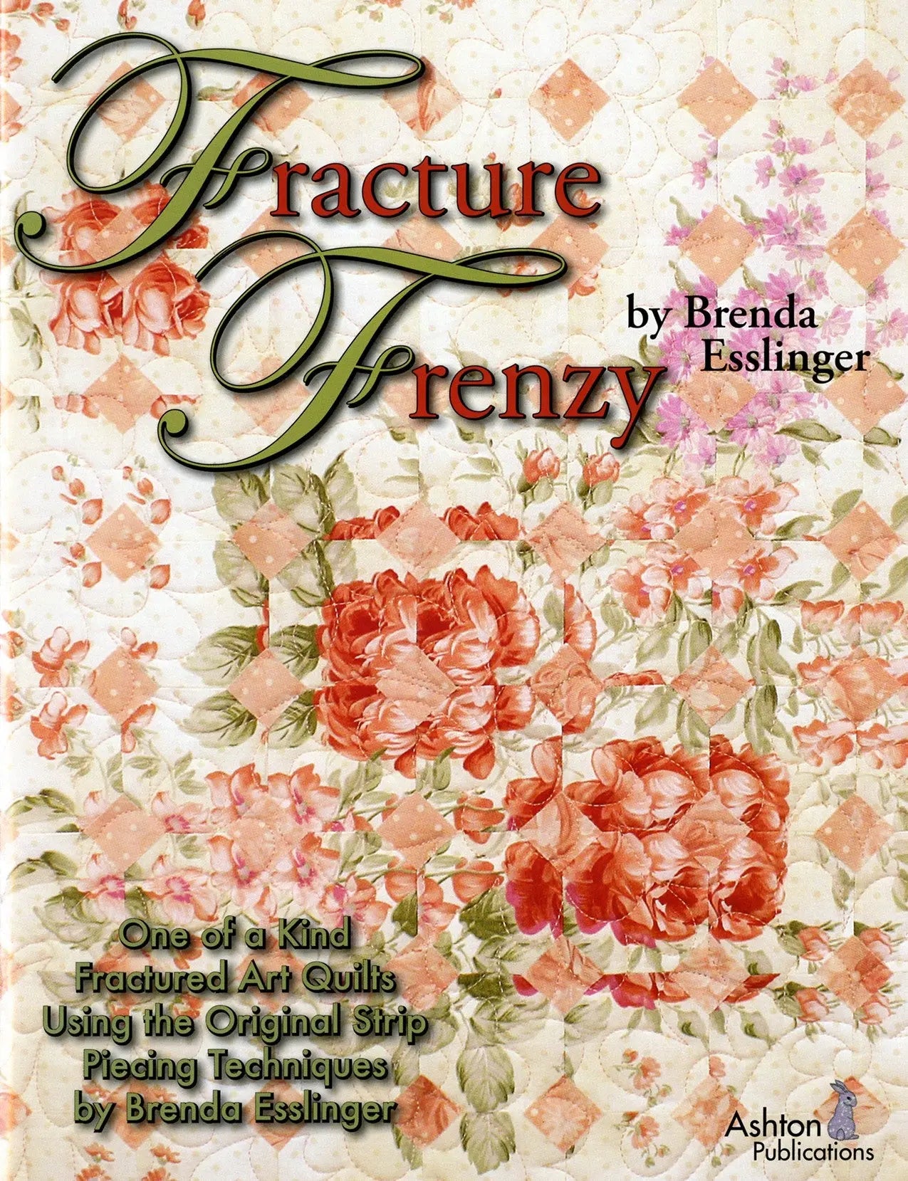 Fracture Frenzy - Linda's Electric Quilters