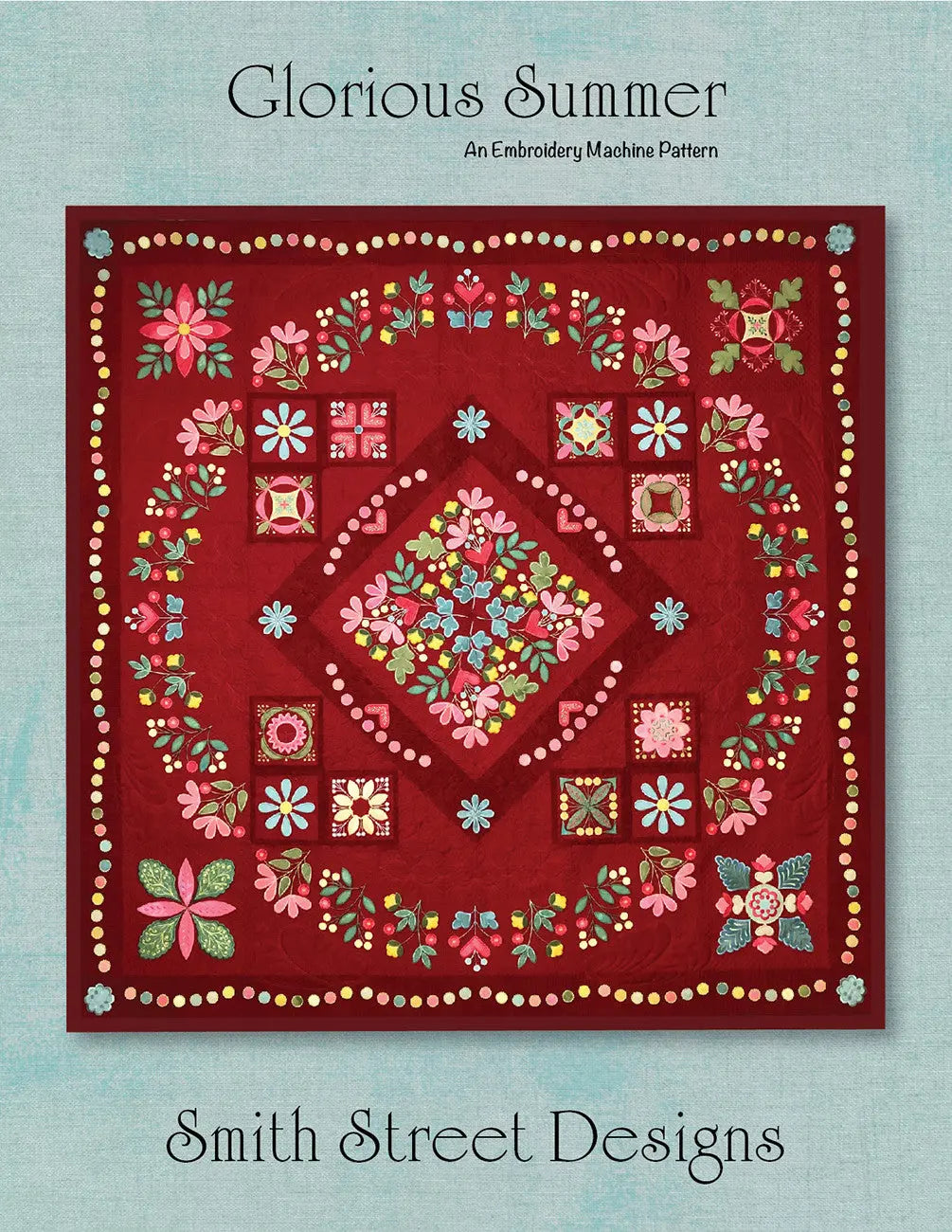 Glorious Summer - Linda's Electric Quilters