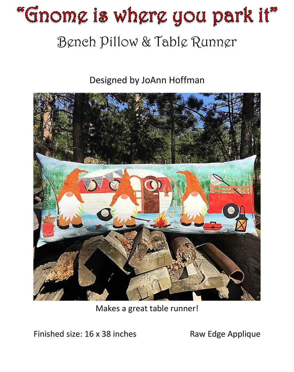 Gnome Is Where You Park it Bench Pillow Pattern - Linda's Electric Quilters