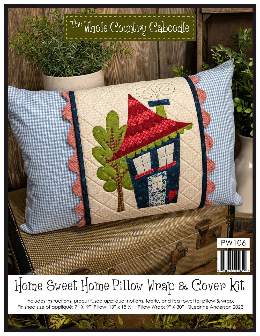 Home Sweet Home Pillow Wrap & Cover Kit - Linda's Electric Quilters