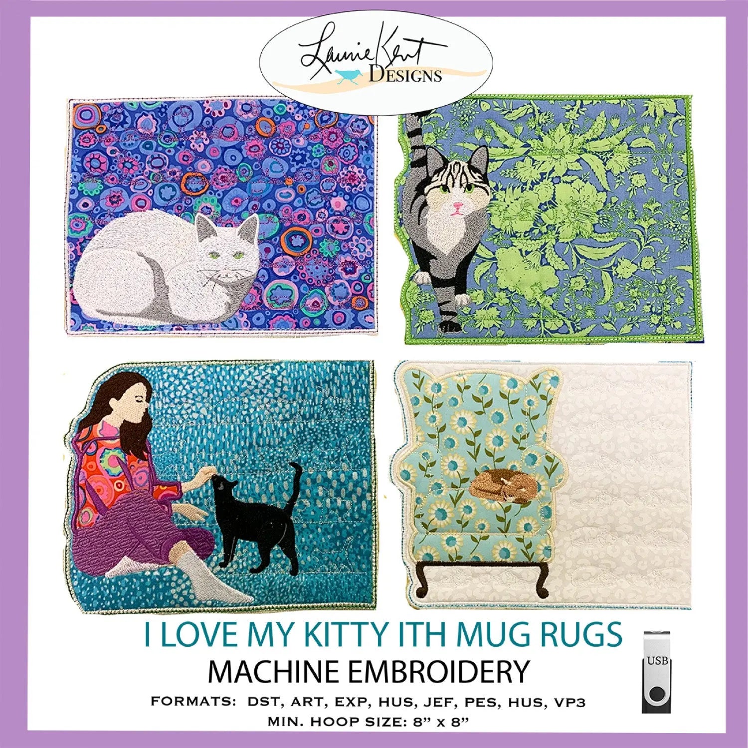 I Love My Kitty Mug Rugs ITH Embroidery Pattern Laurie Kent Designs