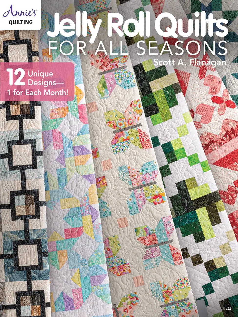 Jelly Roll Quilts for All Seasons - Linda's Electric Quilters