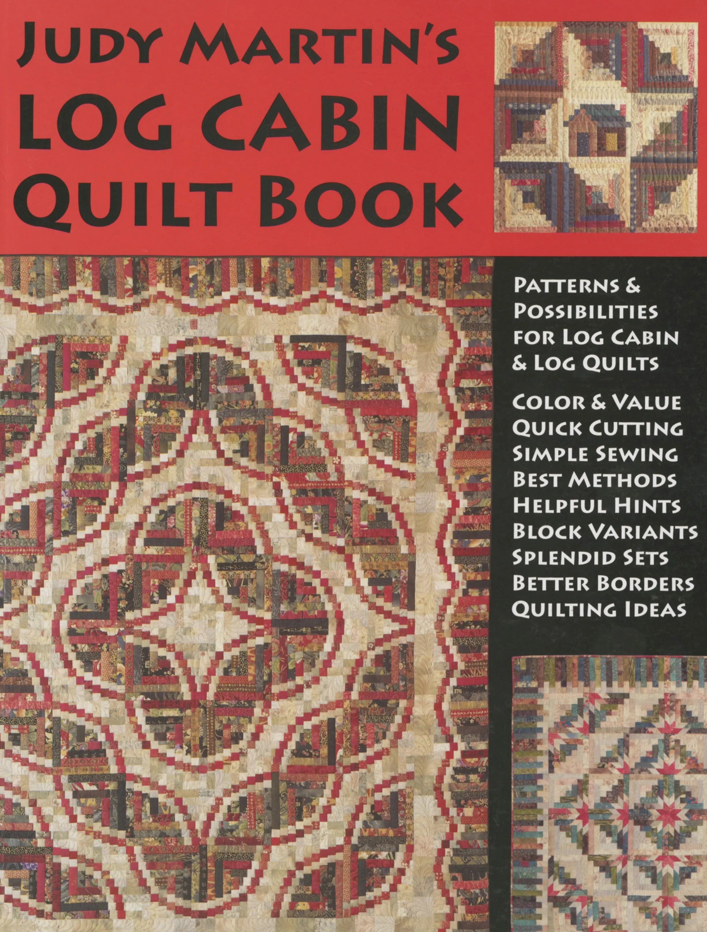 Judy Martin's Log Cabin Quilt Book - Linda's Electric Quilters