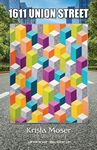 1611 Union Street quilt pattern by Krista Moser