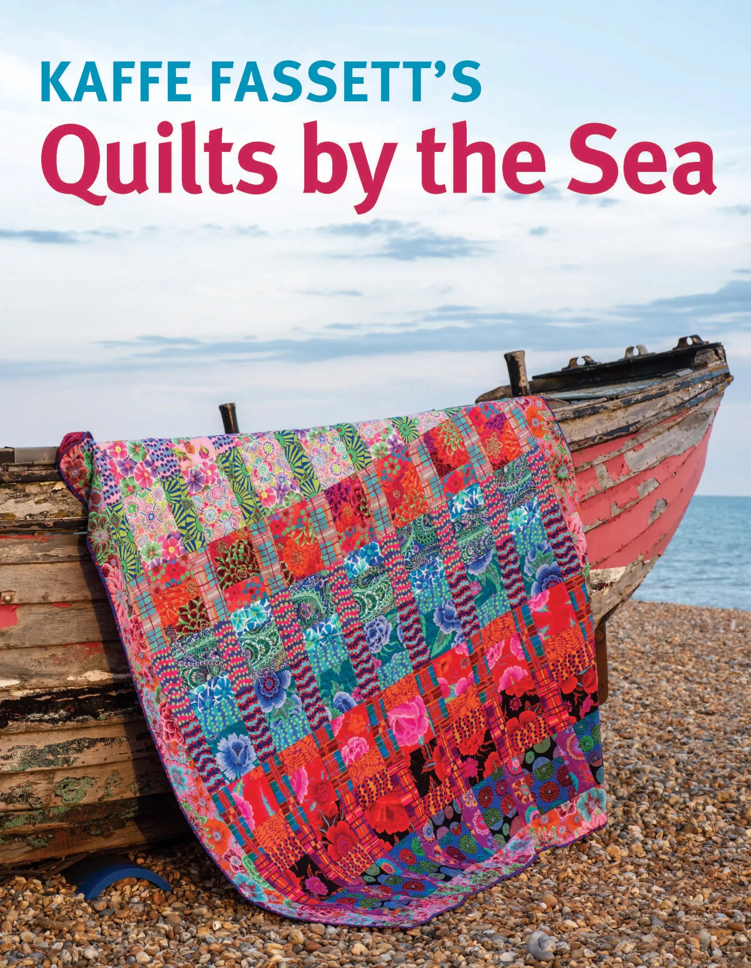 Kaffe Fassett's Quilts by the Sea - Linda's Electric Quilters