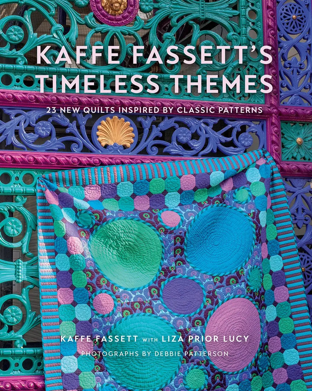 Kaffe Fassett's Timeless Themes: 23 New Quilts Inspired by Classic Patterns - Linda's Electric Quilters