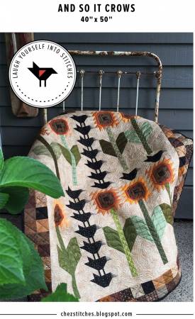 And So it Crows quilt pattern by Karen Walker