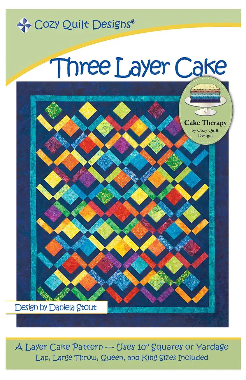 Layer Cake - Three Layer Cake - Linda's Electric Quilters