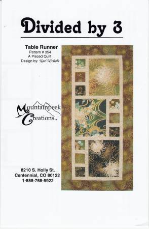 Divided By 3 Table Runner quilt pattern #354 by MountainPeek Creations