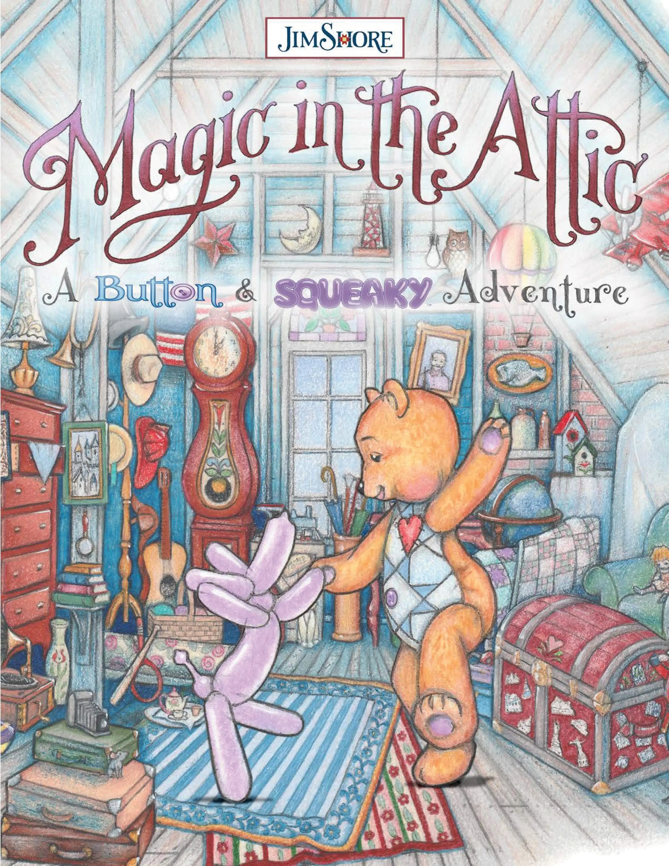 Magic in the Attic: A Button & Squeaky Adventure - Linda's Electric Quilters