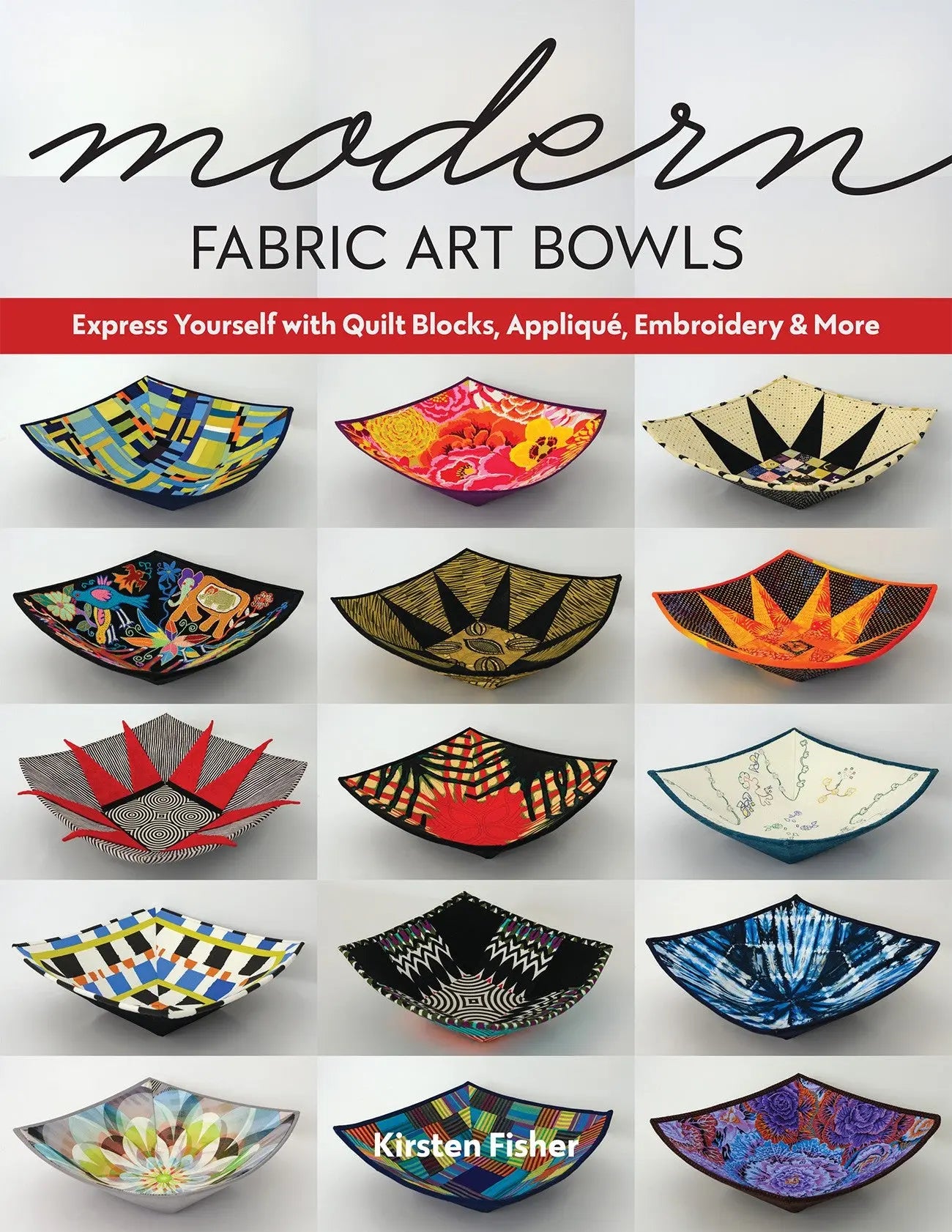 Modern Fabric Art Bowls - Linda's Electric Quilters
