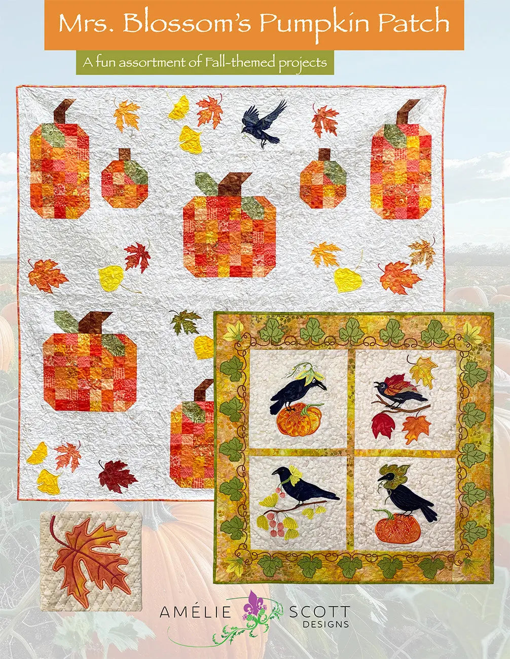 Mrs. Blossom's Pumpkin Patch - Linda's Electric Quilters