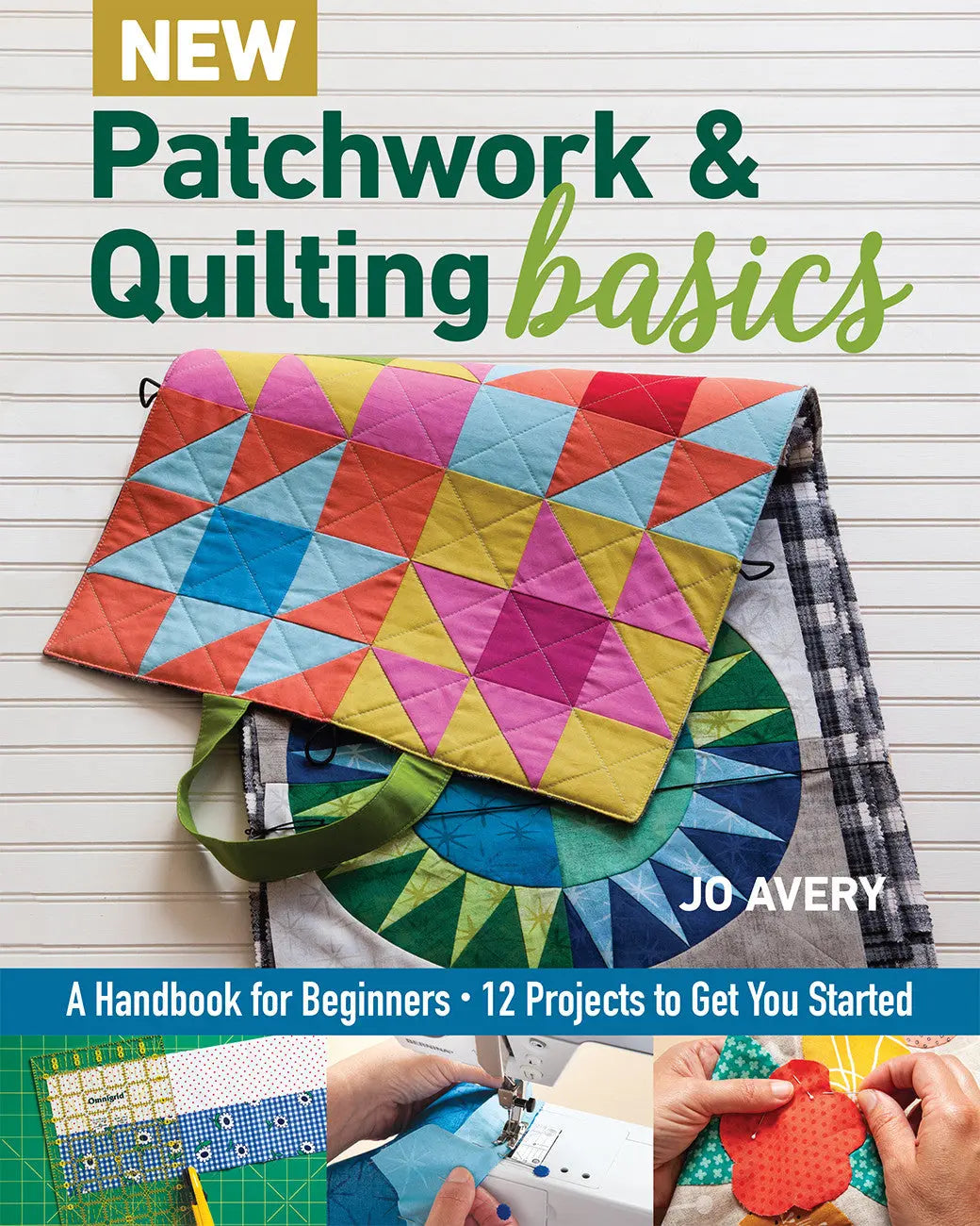 New Patchwork & Quilting Basics - Linda's Electric Quilters
