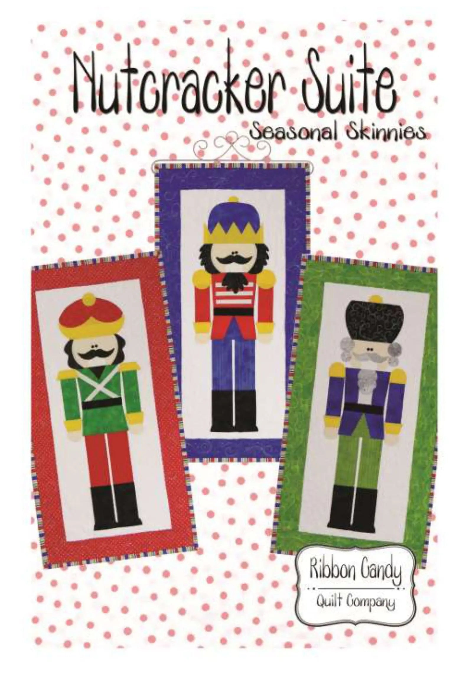 Nutcracker Suite Seasonal Skinnies - Linda's Electric Quilters