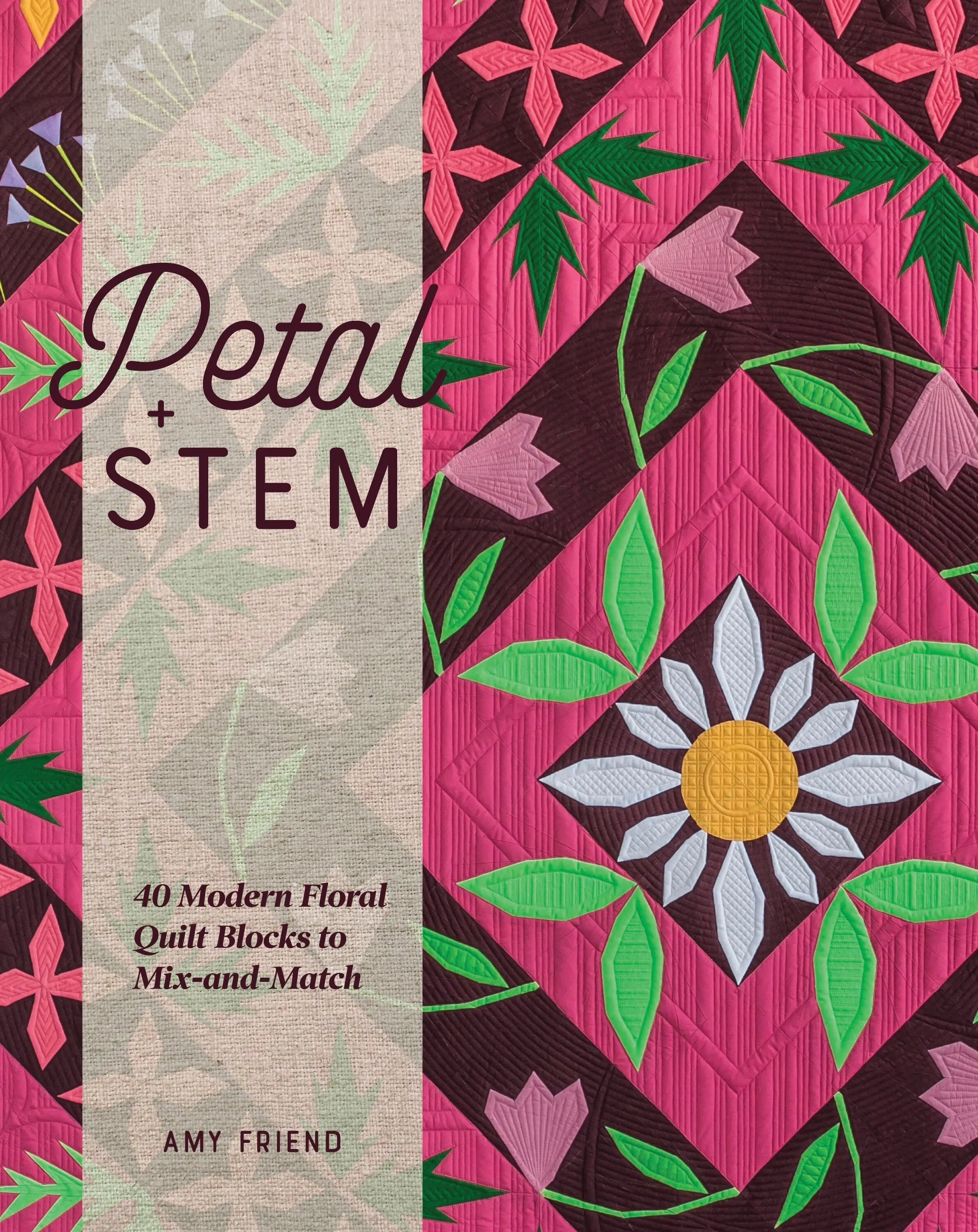 Petal and Stem - Linda's Electric Quilters