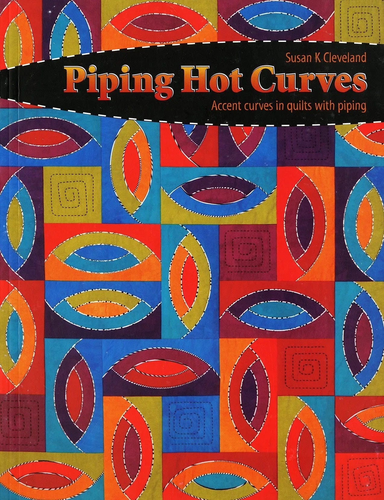 Piping Hot Curves - Linda's Electric Quilters