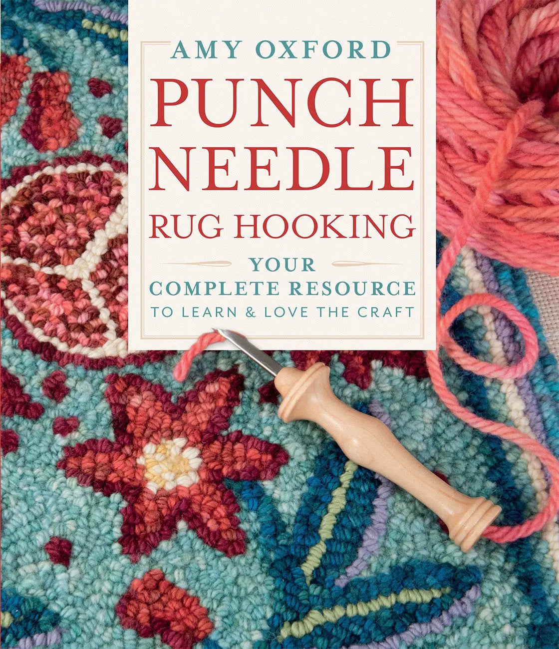 Punch Needle Rug Hooking: Your Complete Resource to Learn & Love the Craft - Linda's Electric Quilters