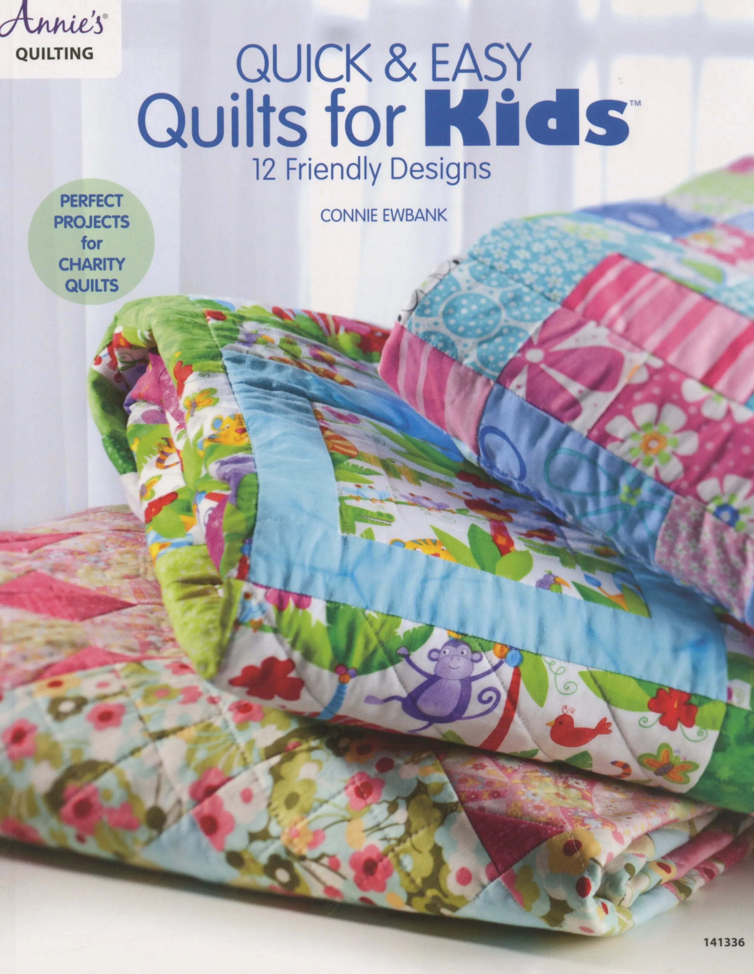 Quick & Easy Quilts for Kids - Linda's Electric Quilters