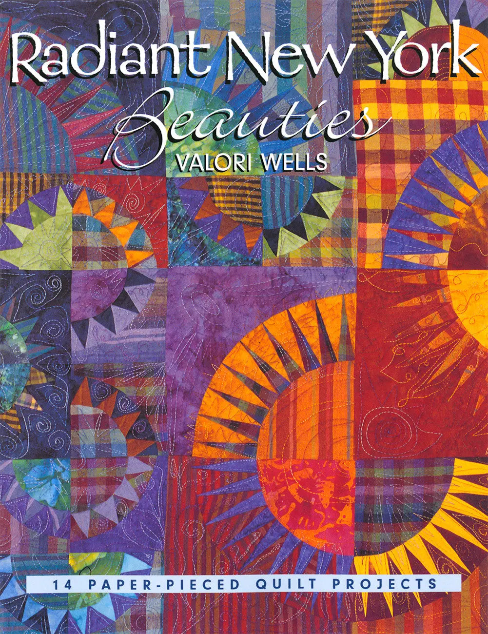 Radiant New York Beauties - Linda's Electric Quilters