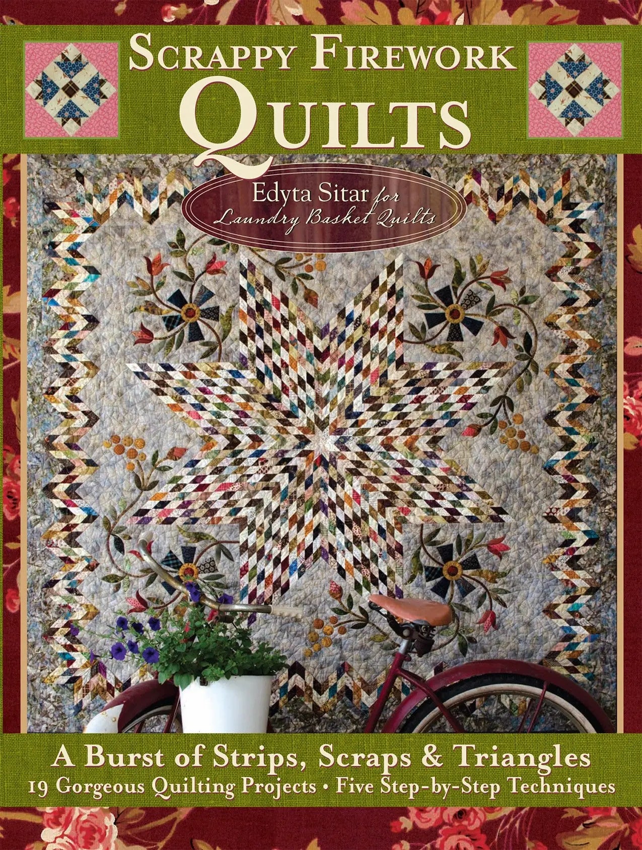 Scrappy Firework Quilts - A Blast of Strips, Scraps & Triangles - Linda's Electric Quilters