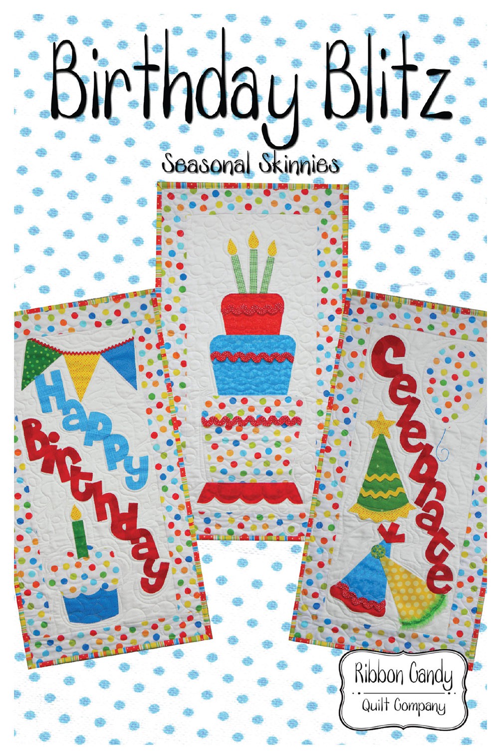 Seasonal Skinnies Birthday Blitz - Fusible Applique