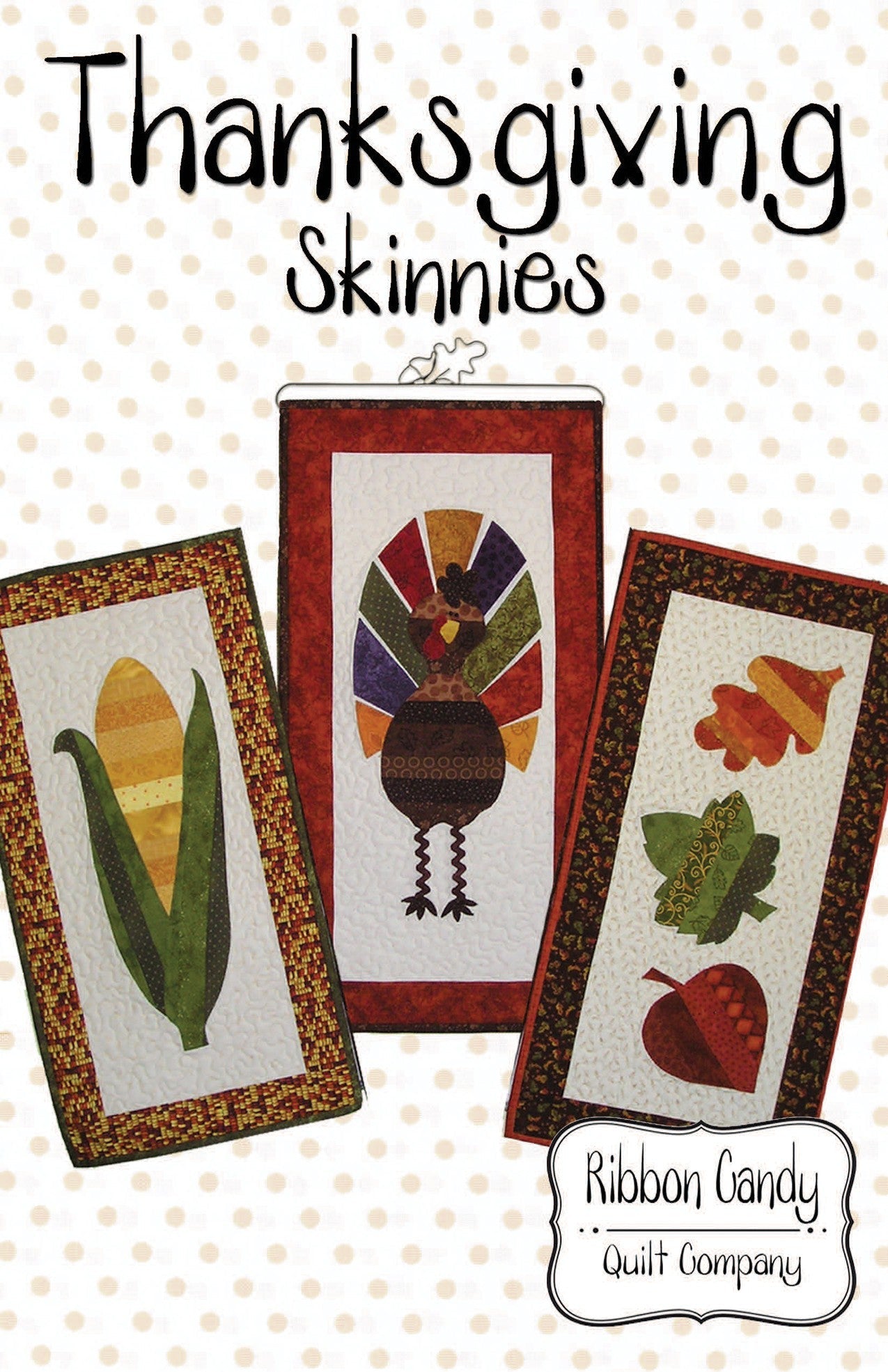 Seasonal Skinnies Thanksgiving Skinnies - Fusible Applique