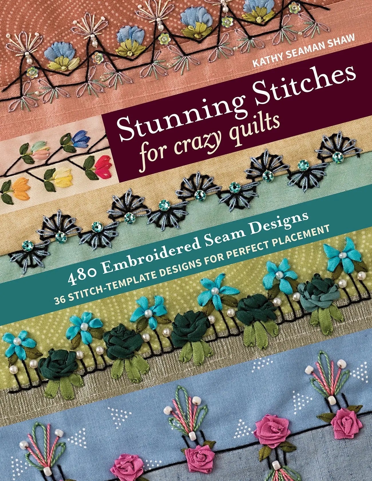 Stunning Stitches For Crazy Quilts - Linda's Electric Quilters