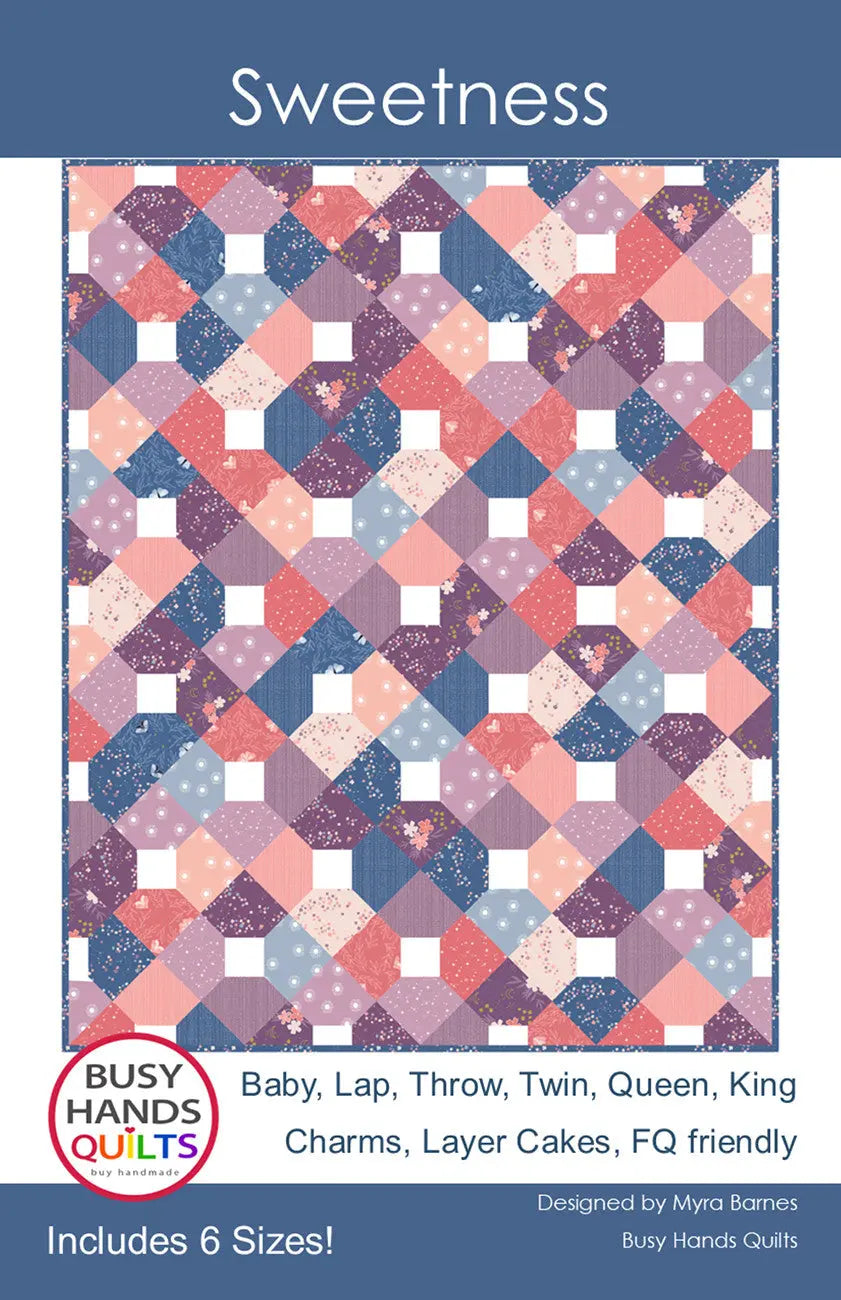 Sweetness Quilt Pattern - Linda's Electric Quilters