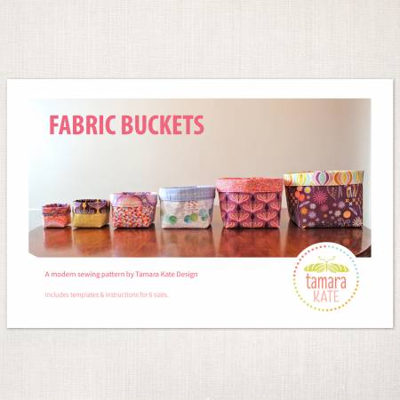 Tamara Kate Fabric Buckets sewing pattern