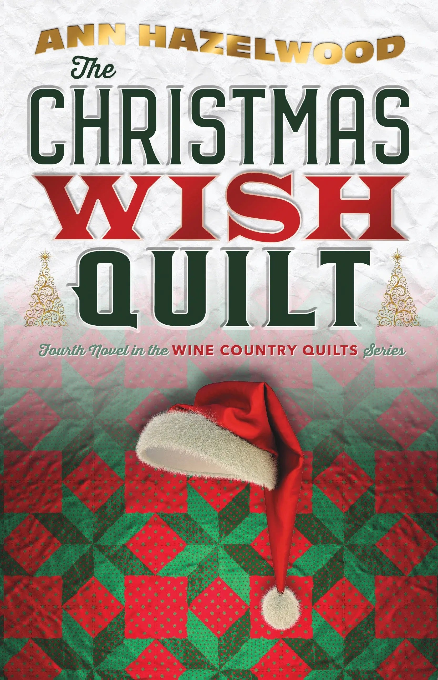 The Christmas Wish Quilt - Linda's Electric Quilters