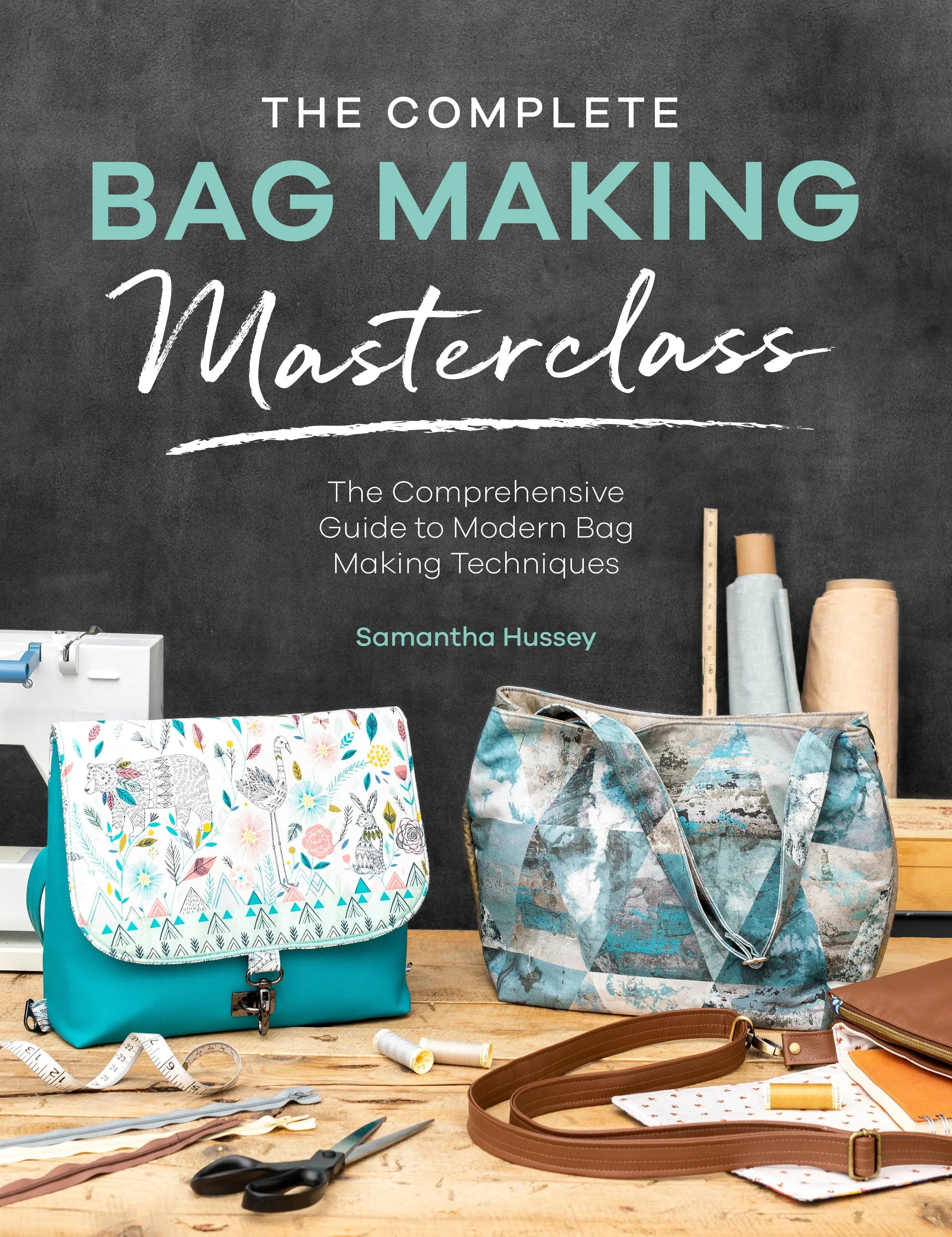 The Complete Bag Making Masterclass - Linda's Electric Quilters