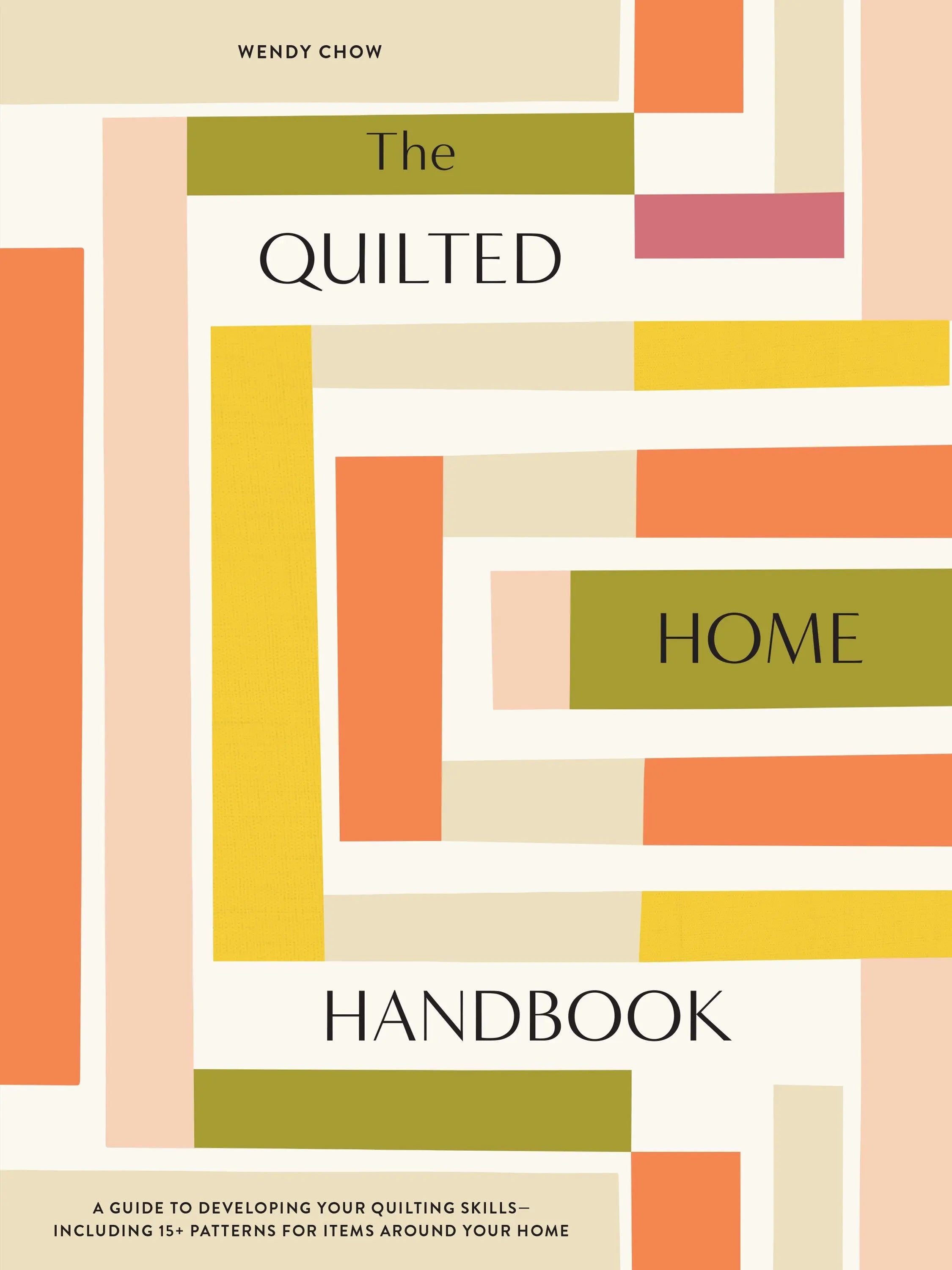 The Quilted Home Handbook - Linda's Electric Quilters