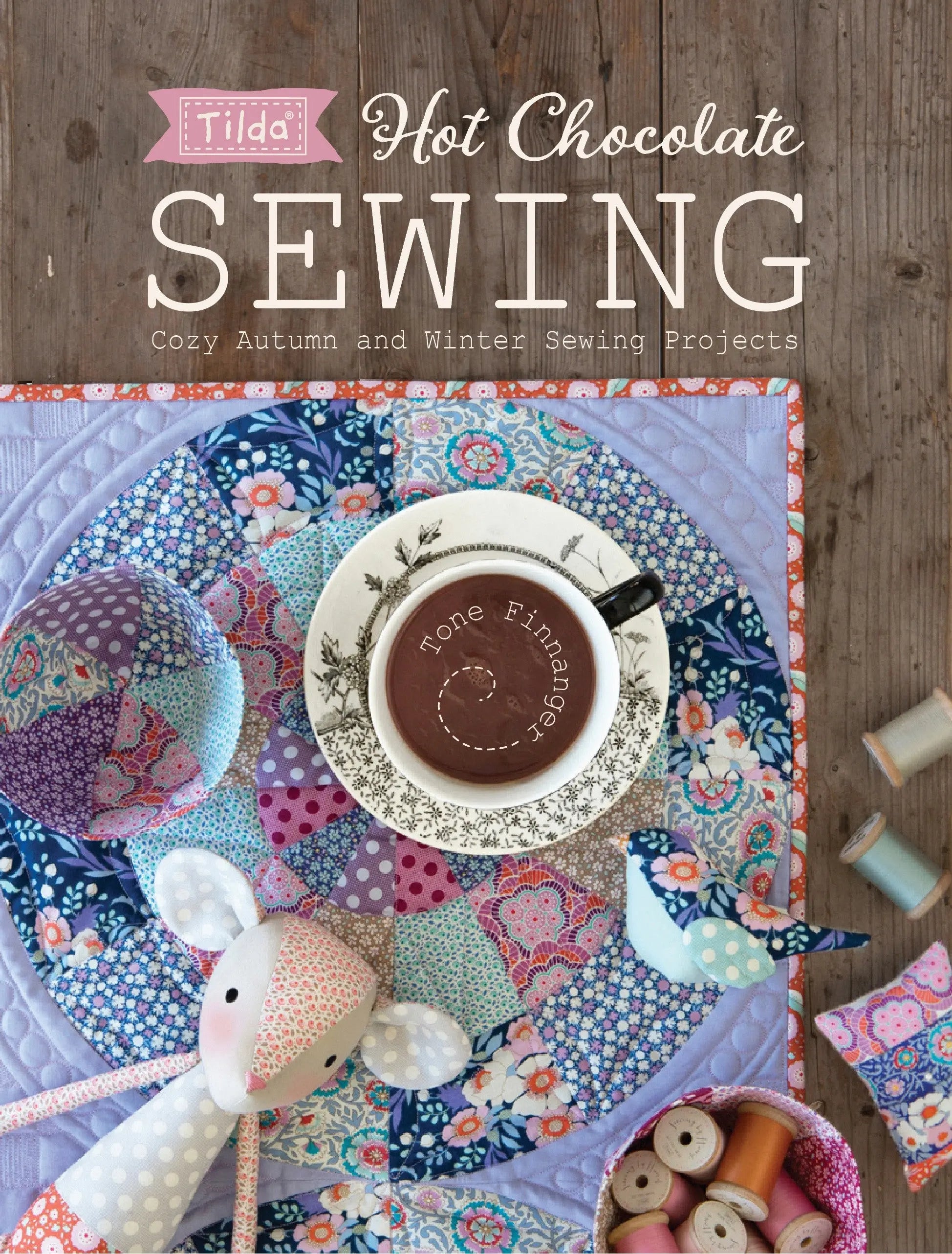 Tilda Hot Chocolate Sewing - Linda's Electric Quilters