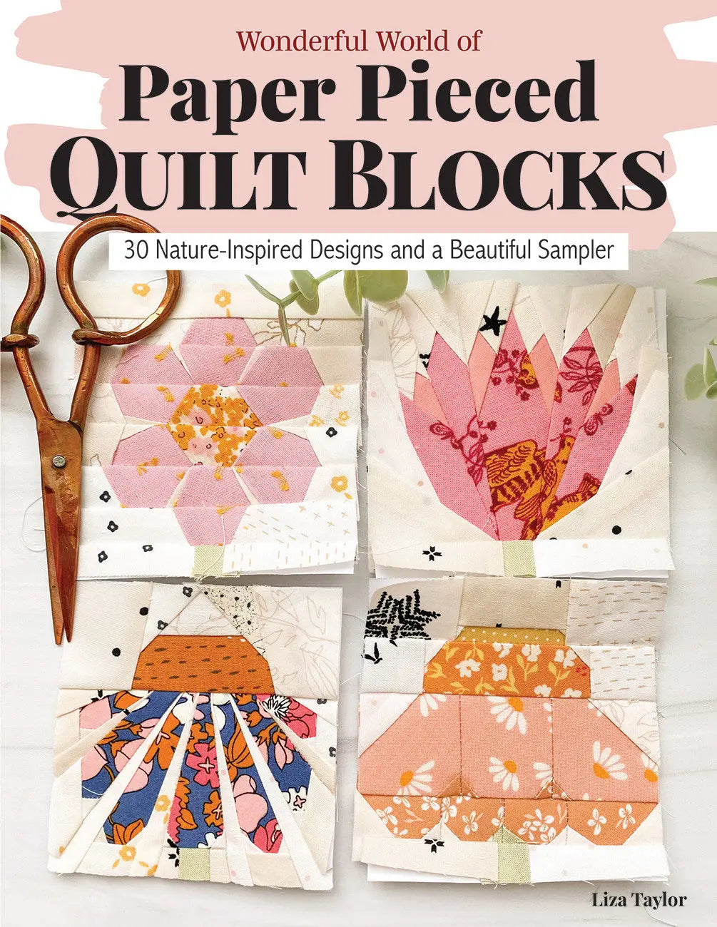 Wonderful World of Paper-Pieced Quilt Blocks - Linda's Electric Quilters