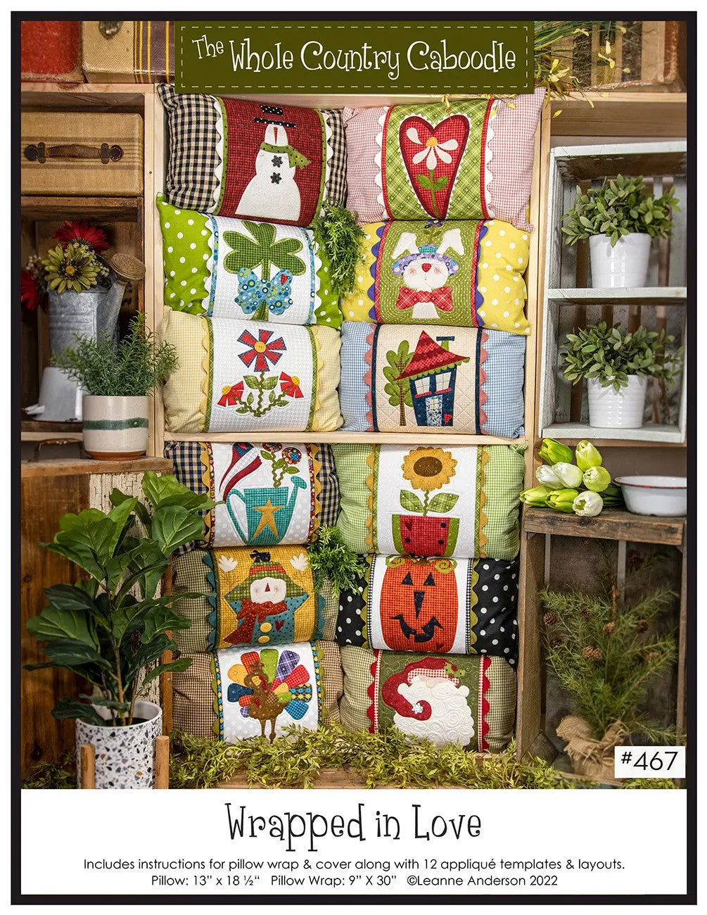 Wrapped in Love Pillow Wrap Pattern - Linda's Electric Quilters