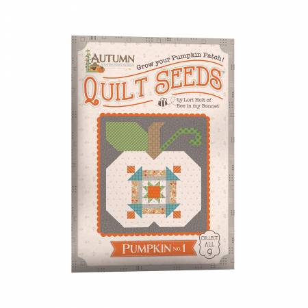 Lori Holt Autumn Quilt Seeds number 1 pattern