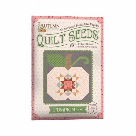 Lori Holt Autumn Quilt Seeds number 4 pattern